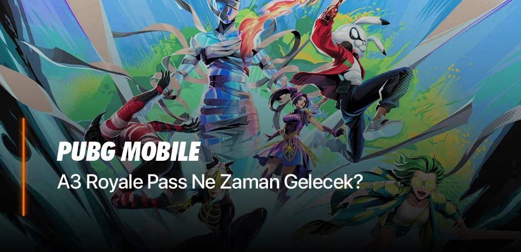PUBG Mobile A3 Royale Pass Ne Zaman Gelecek?